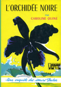 Caroline Quine — L'orchidée noire