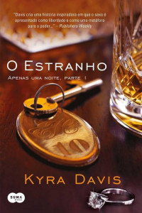 Kyra Davis — O estranho