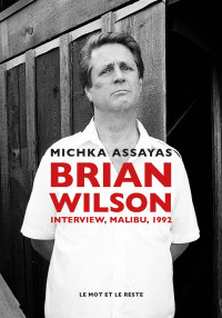 Michka Assayas — Brian Wilson