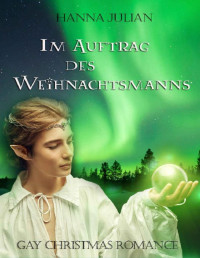 Julian, Hanna — Im Auftrag des Weihnachtsmanns