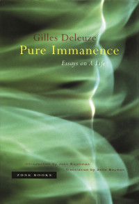 Gilles Deleuze — Pure Immanence