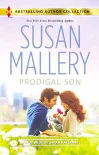 Susan Mallery — Prodigal Son