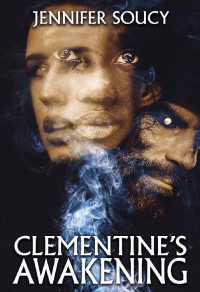 Jennifer Soucy — Clementine’s Awakening