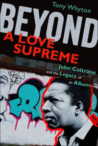 Whyton, Tony; — Beyond a Love Supreme