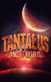 Albert Nothlit — Tantalus