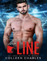 Colleen Charles — The Line (Rochester Riot Book 5)