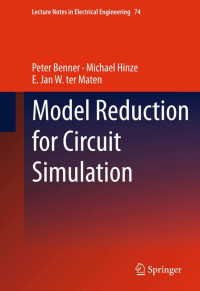 Peter Benner, Michael Hinze, E. Jan W. ter Maten — Model Reduction for Circuit Simulation