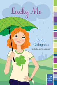Cindy Callaghan — Lucky Me