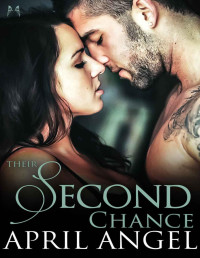 Milly Taiden & April Angel [Taiden, Milly & Angel, April] — Their Second Chance (BBW Romance)