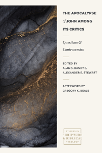 Stewart, Alexander; & Stewart, Alexander E. — The Apocalypse of John Among Its Critics