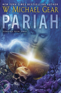 W. Michael Gear; — Pariah