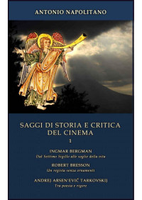 Antonio Napolitano — Saggi di Storia e Critica del Cinema - Vol.1