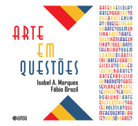 Isabel A. Marques;Fábio Brazil — Arte em questões