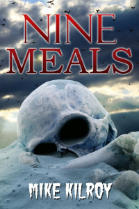 Mike Kilroy — Nine Meals