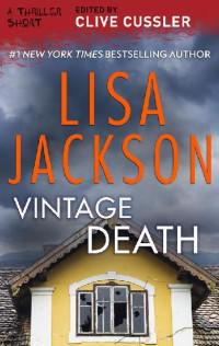 Lisa Jackson — Vintage Death (Thriller 2: Stories You Just Can't Put Down)