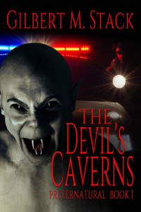 Gilbert M. Stack — The Devil's Caverns