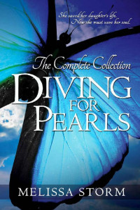 Melissa Storm [Storm, Melissa] — Diving for Pearls: The Complete Collection (The Pearl Makers)