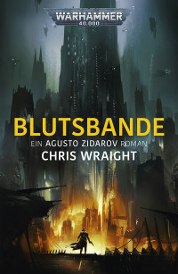 Chris Wraight — Blutsbande