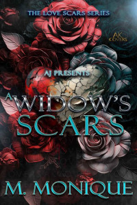 M Monique — A WIDOW’S SCARS