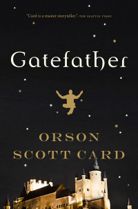 Orson Scott Card — Gatefather 3