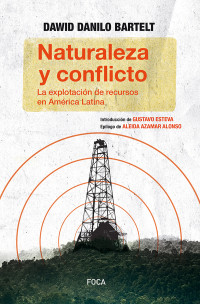 Danilo Bartelt Dawid; — Naturaleza y conflicto