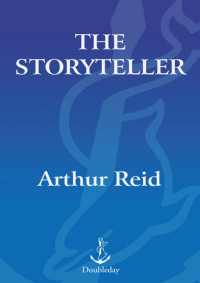 Arthur Reid — The Storyteller