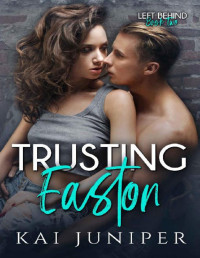 Kai Juniper — Trusting Easton
