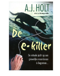 A. J. Holt — Jay Fletcher 02 - De e-Killer