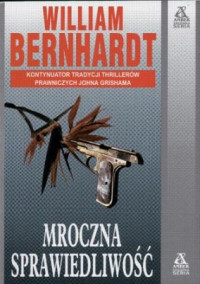 Bernhardt William — Mroczna Sprawiedliwość