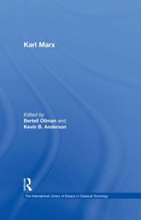 Kevin B. Anderson, Bertell Ollman — Karl Marx