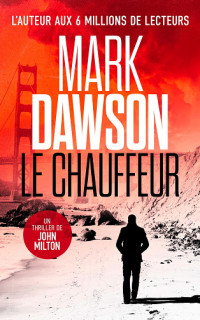 Dawson, Mark — Le Chauffeur