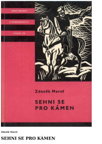 Neznámy autor — KOD 179 - MAREŠ, Zdeněk - Sehni se pro kámen