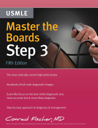 Conrad Fischer — Master the Boards USMLE Step 3