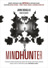 John Douglas & Mark Olshaker — Mindhunter