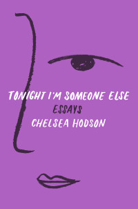 Chelsea Hodson — Tonight I'm Someone Else