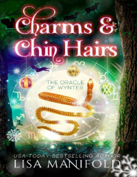 Lisa Manifold — Charms & Chin Hairs: A Paranormal Women's Fiction Novella