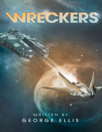 George Ellis — Wreckers: A Denver Boyd Novel