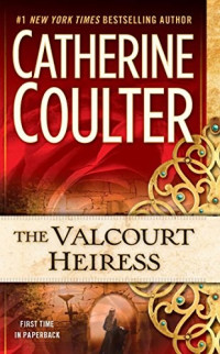 Catherine Coulter — The Valcourt Heiress