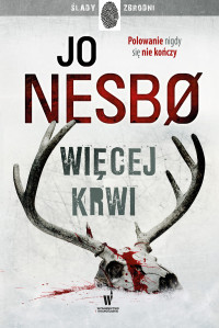 Nesbø Jo — 02_Więcej krwi