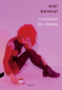 Miki Berenyi — Cruzando los dedos