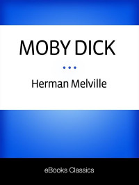 Herman Melville — Moby Dick