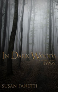 Susan Fanetti  — In Dark Woods