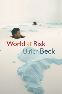 Beck, Ulrich — World at Risk