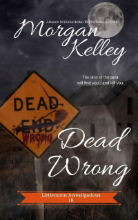 Kelley, Morgan — Dead Wrong