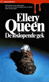 Ellery Queen — De loslopende gek
