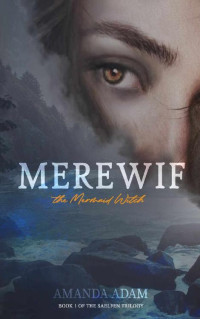 Amanda Adam — Merewif: the Mermaid Witch