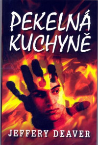 Deaver — Pekelna kuchyne