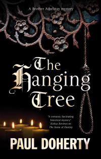 Paul Doherty, Paul Harding, P. C. Doherty — The Hanging Tree (Brother Athelstan 21)