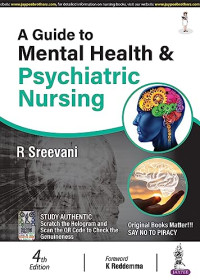 Sreevani, R — A Guide to Mental Health and Psychiatric Nursing 4th Edition