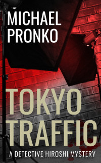 Michael Pronko — Tokyo Traffic